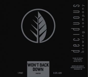 Deciduous Brewing - Won't Back Down (4 pack 16oz cans) (4 pack 16oz cans)