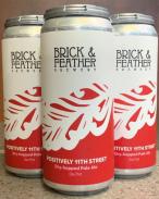 Brick & Feather Brewery - Positively 11th Street 0 (415)