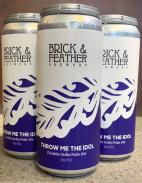 Brick & Feather Brewery - Throw Me The Idol 0 (415)